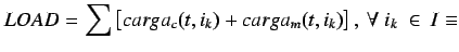 $ carga_m(t,i_k) \leq r_m(i_k) \Longrightarrow carga_c(t,i_k) = J(t,i_k)$
